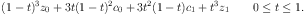 (1-t)^3*z_0+3t(1-t)^2*c_0+3t^2(1-t)*c_1+t^3*z_1 for 0 <=t <= 1.